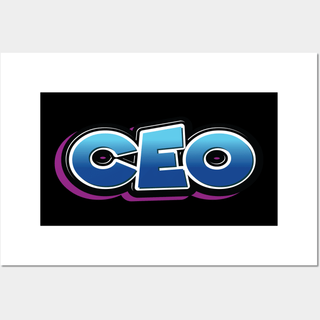 CEO Chief Executive Officer Wall Art by ProjectX23Red